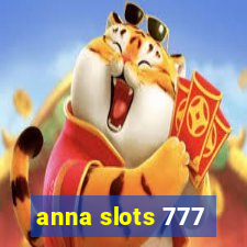 anna slots 777